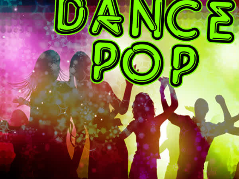 Slave To The Rhythm: Dance Pop