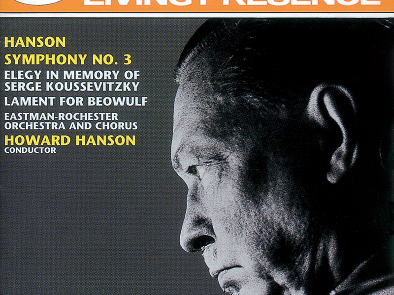 Hanson: Symphony No. 3/Elegy/The Lament for Beowulf