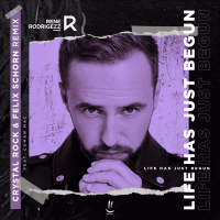 Life Has Just Begun (Crystal Rock & Felix Schorn Remix) (Single)
