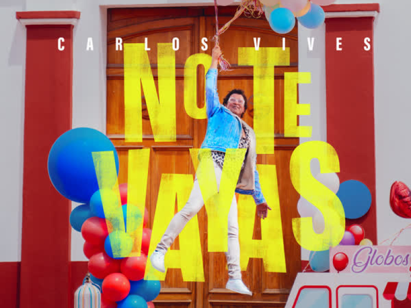 No Te Vayas (Single)