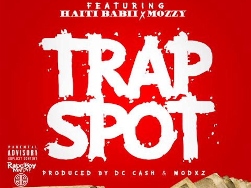 Trap Spot (feat. Mozzy & Haiti Babii)