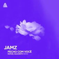 Fecho Com Você (Rafael Nazareth Remix) (Single)