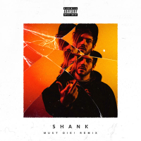 Shank (MUST DIE! Remix) (Single)