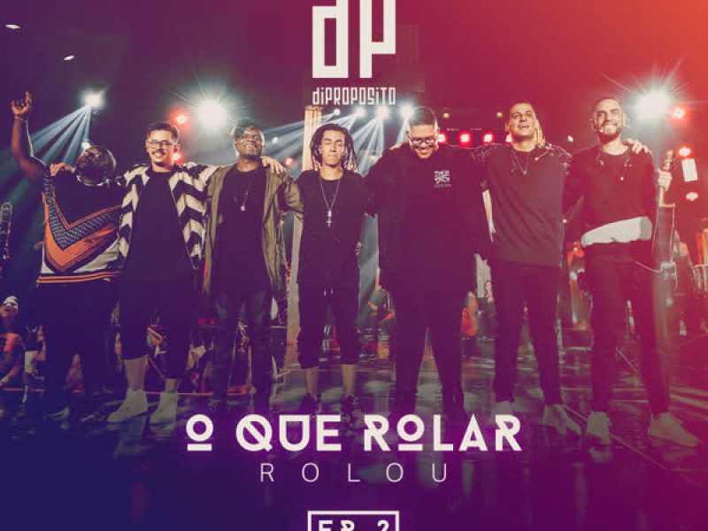 O Que Rolar Rolou - EP 2 (Ao Vivo)