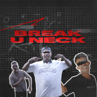 BREAK U NECK (Single)