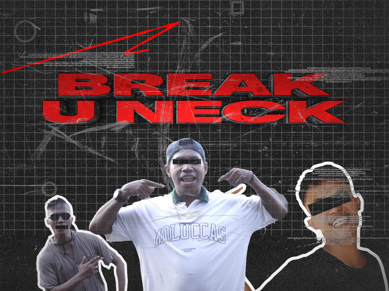 BREAK U NECK (Single)