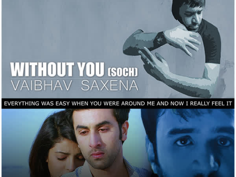 Without You (Soch) (Single)