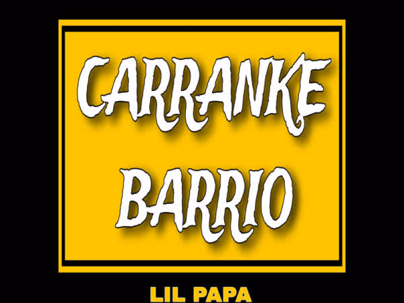 Carranke barrio (Single)