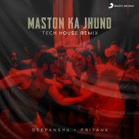 Maston Ka Jhund (Tech House Remix) (Single)