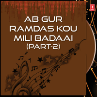 Ab Gur Ramdas Kou Mili Badaai Part-2 (Single)