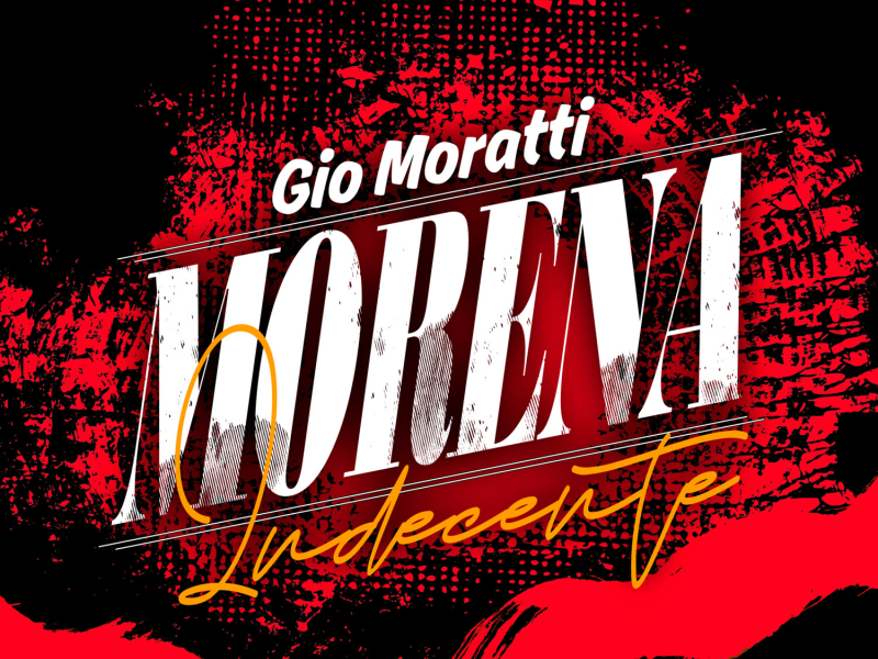 Morena Indecente (Single)