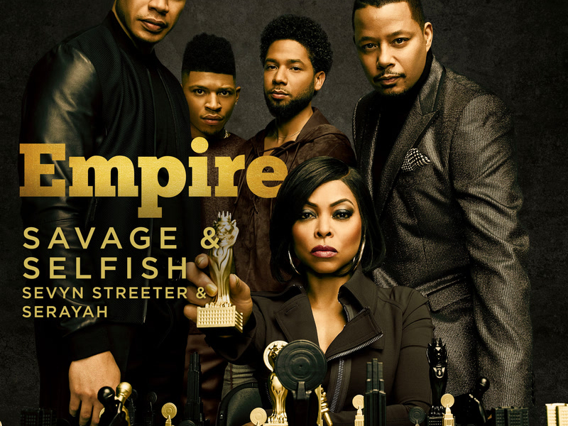 Savage & Selfish (From 