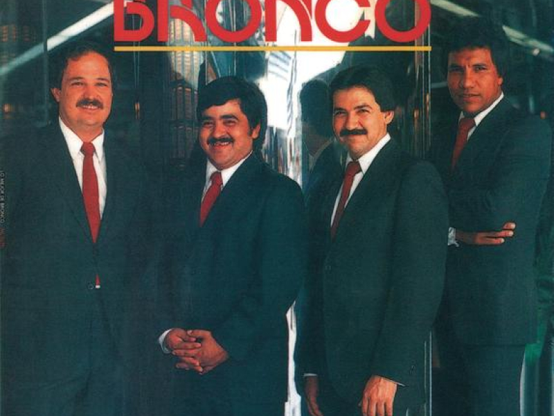 Lo Mejor De Bronco