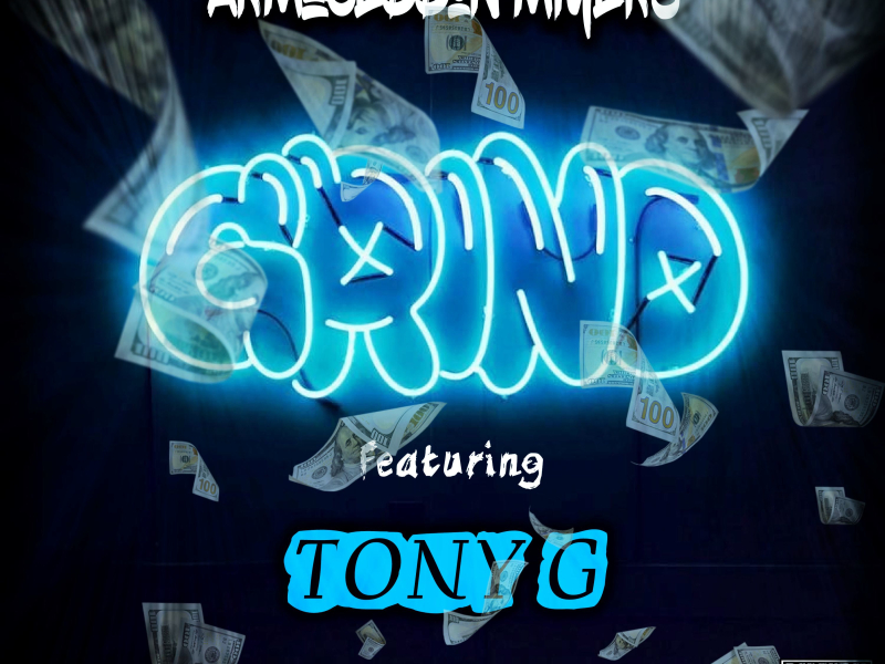 Grind (feat. Tony G) (Single)