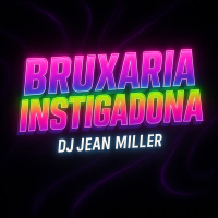 Bruxaria Instigadona (Single)