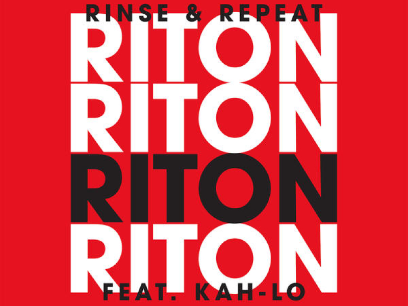 Rinse & Repeat (Radio Edit) (Single)