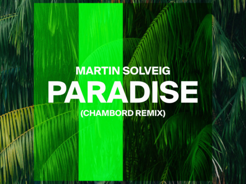 Paradise (Chambord Remix) (Single)