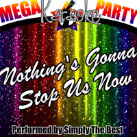 Mega Karaoke Party: Nothing's Gonna Stop Us Now