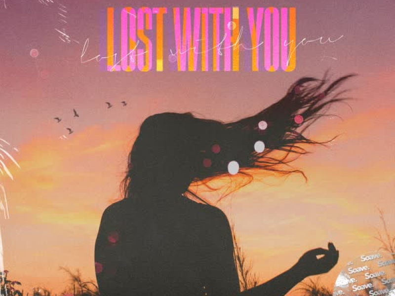 Lost With You (Single)