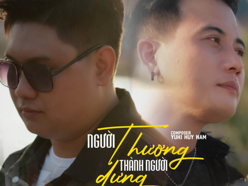 Người Thương Thành Người Dưng (Single)