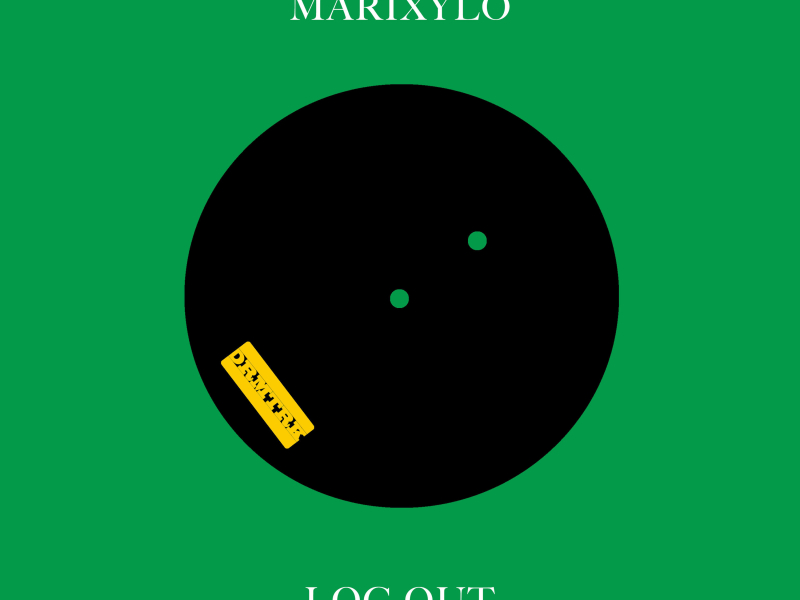 Marixylo / Log 0ut (EP)