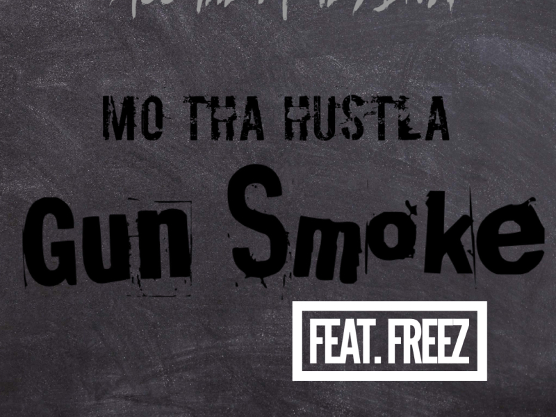 Gun Smoke (feat. Freez) (Single)