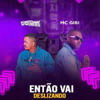 Então Vai Deslizando (Single)