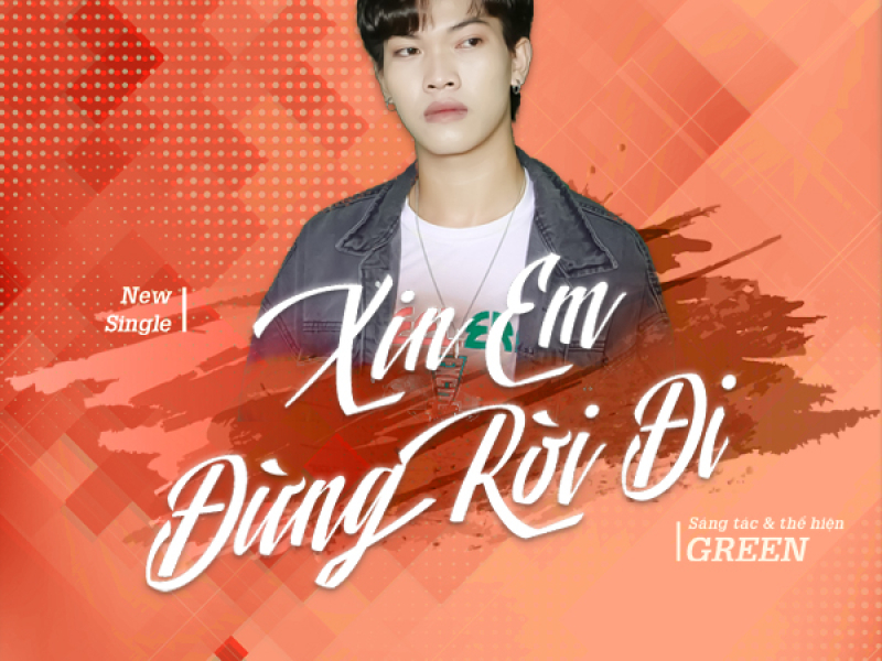 Xin Em Đừng Rời Đi (Single)