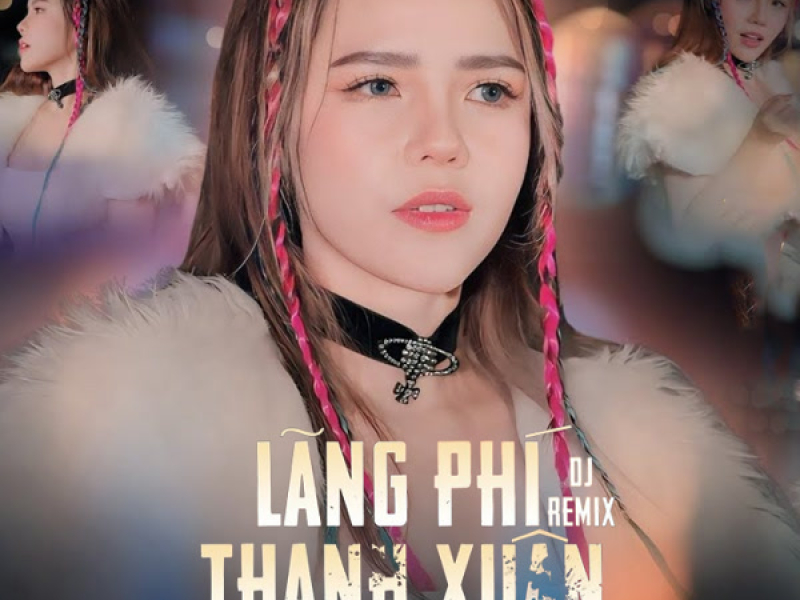 Lãng Phí Thanh Xuân (Remix) (Single)