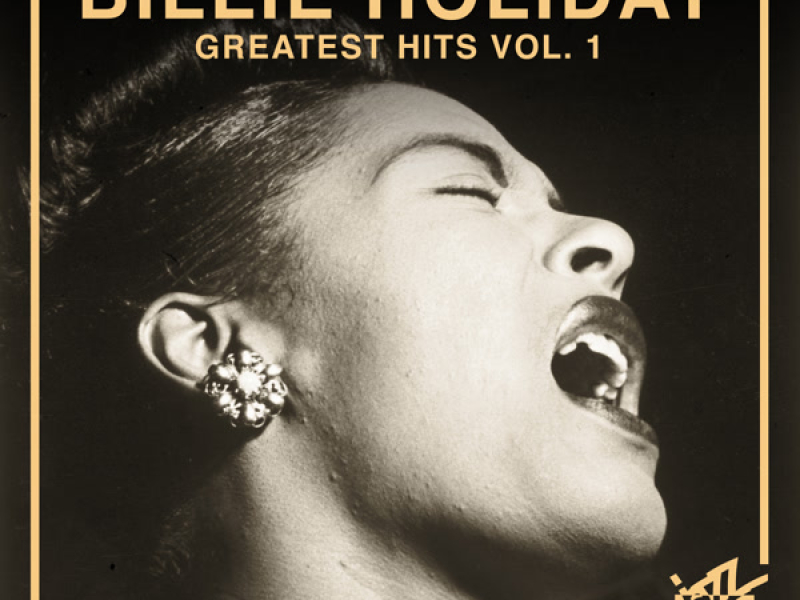 Jazz Café Presents: Billie Holiday (Greatest Hits Vol. 1)