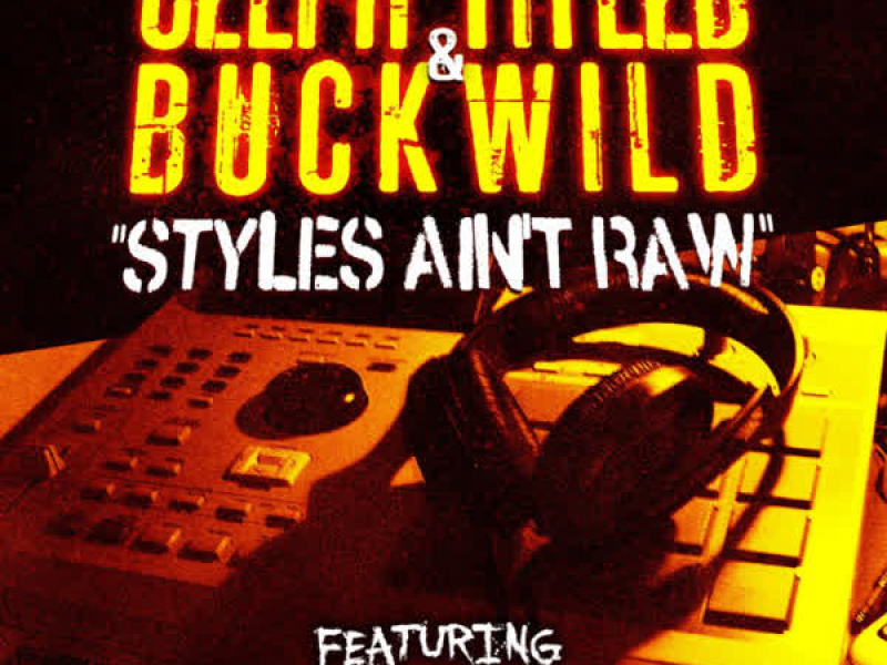 Styles Ain't Raw