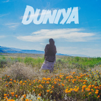 DUNIYA (Single)