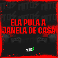 Ela Pula a Janela de Casa (Single)