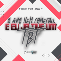 O Ano Nem Começou E Eu Ja Tive Um Tbt (Single)