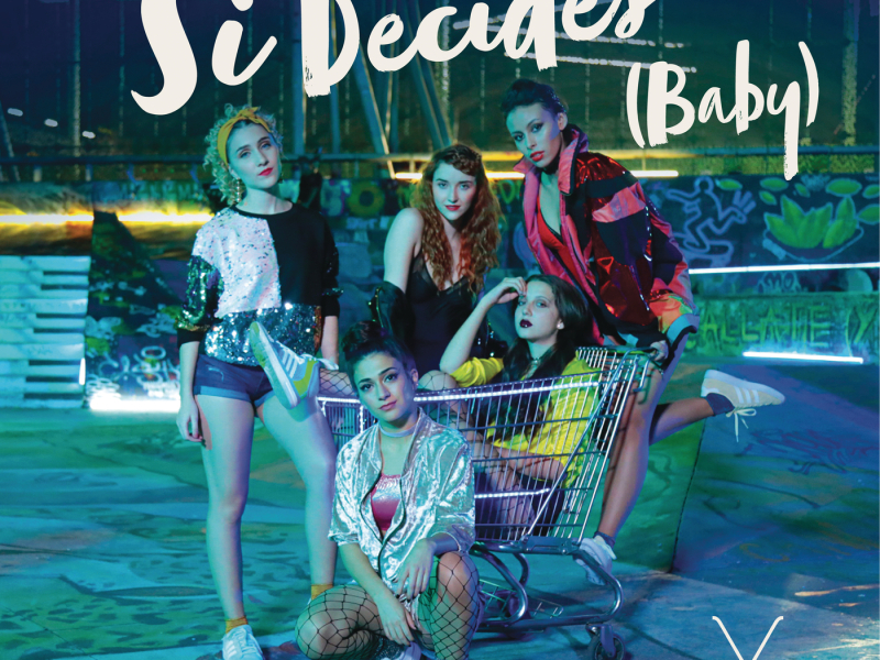 Si Decides (Baby) (Single)