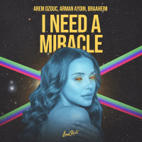 I Need a Miracle (Single)