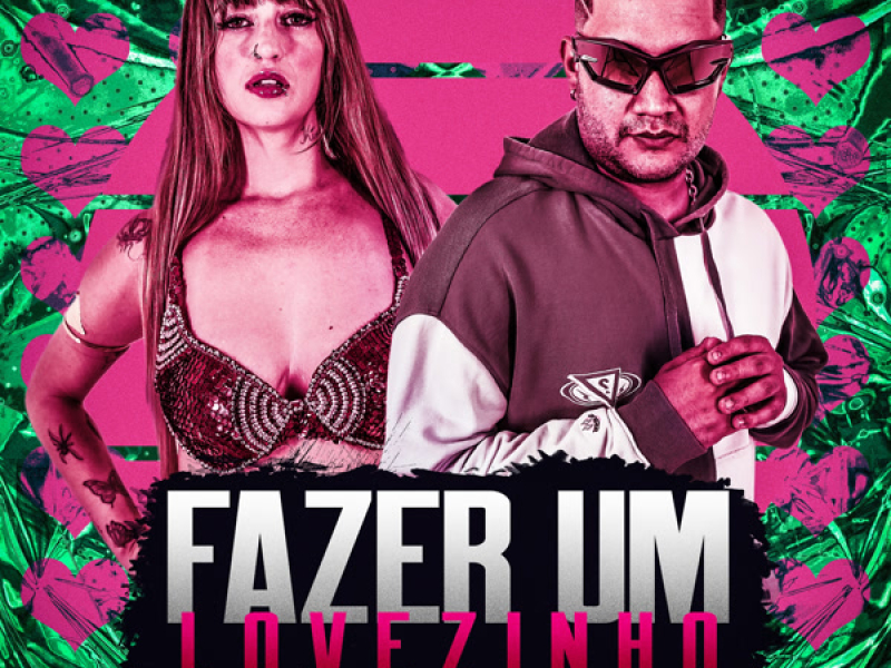 FAZER UM LOVEZINHO (Single)
