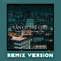 Vẫn Cứ Thế Chờ (Remix Version) (Single)