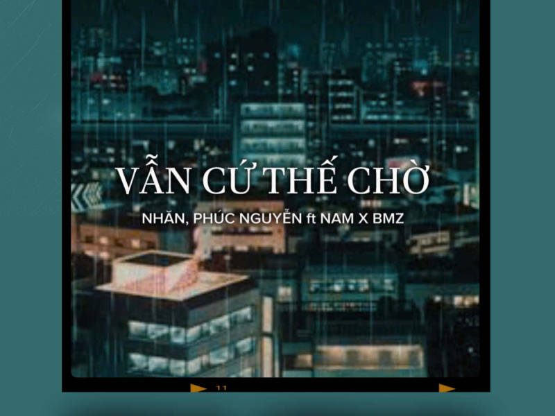 Vẫn Cứ Thế Chờ (Remix Version) (Single)