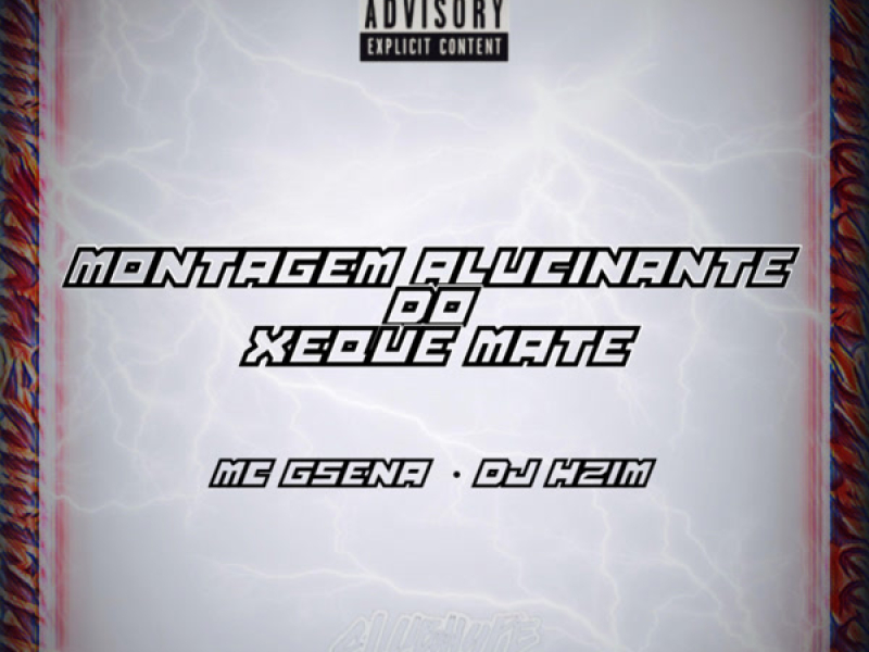 MONTAGEM ALUCINANTE DO XEQUE MATE (Single)