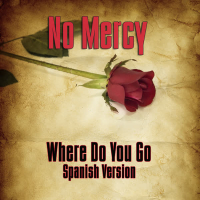 Where Do You Go? (Spanish Version) (Single)
