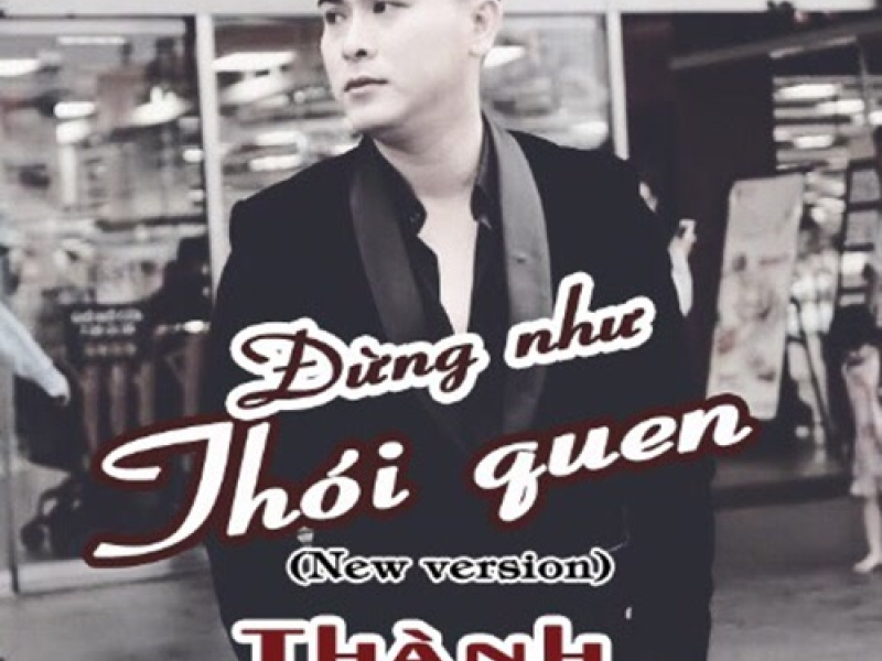 Đừng Như Thói Quen (Cover) (Single)