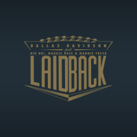 Laid Back (feat. Big Boi, Maggie Rose & Mannie Fresh) (Single)