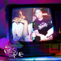 All Eyes On Me (Single)