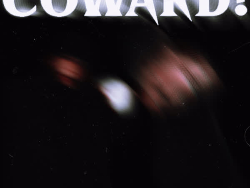 COWARD! (Single)