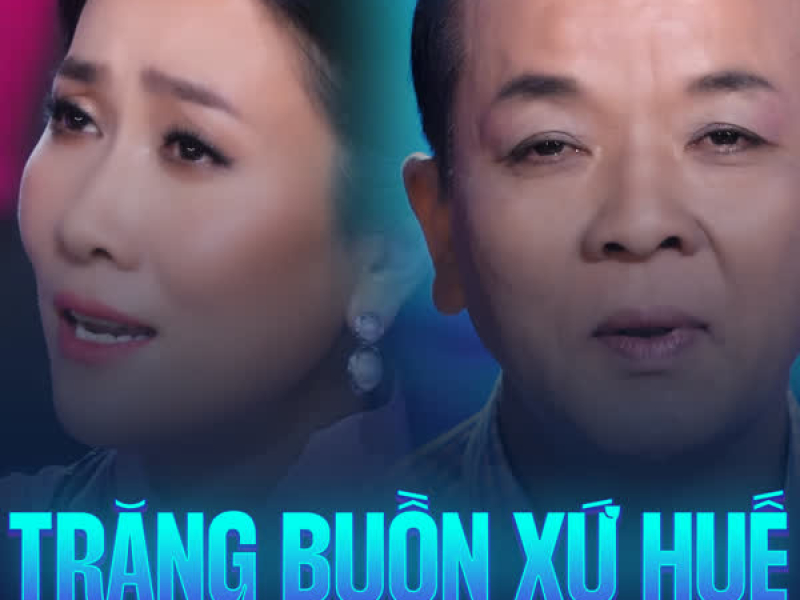 Trăng Buồn Xứ Huế (Single)