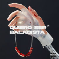 Quiero Ser Baladista (Single)