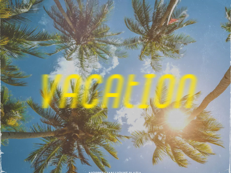 VACATION (Loveshack) (Single)