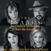 Ain't Gonna Let Nobody Turn Me Around (feat. Jason Crabb and Anglea Primm) (Single)