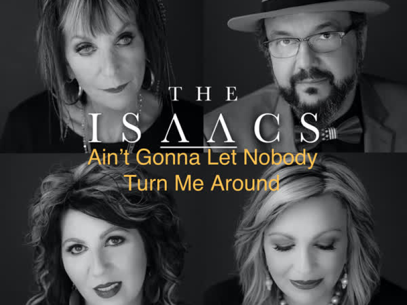 Ain't Gonna Let Nobody Turn Me Around (feat. Jason Crabb and Anglea Primm) (Single)